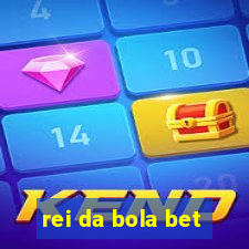 rei da bola bet